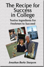 The Recipe for Success in College by Jonathan Burke Sturgeon